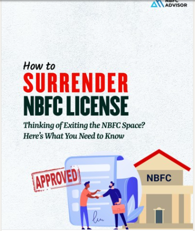 Thinking of Closing Your NBFC? Key Things You Must Know Before Surrendering Your RBI License